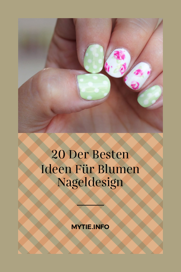 20 Der Besten Ideen Für Blumen Nageldesign